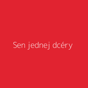 Sen jednej dcéry